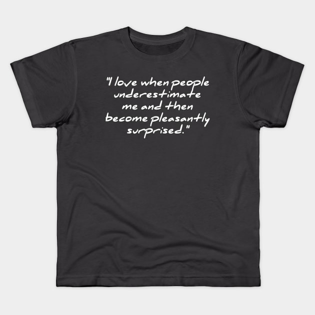 Tv show quote Kids T-Shirt by ComeBacKids